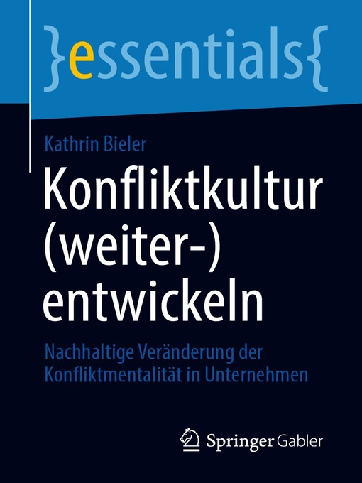 Title details for Konfliktkultur (weiter-)entwickeln by Kathrin Bieler - Available